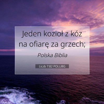 Picture 07 - Liczb 7:82 POLUBG - Jeden kozioł z kóz na ofiarę za - Bible Verse Picture