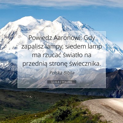 Picture 07 - Liczb 8:2 POLUBG - Powiedz Aaronowi: Gdy zapalisz lampy, siedem lamp - Bible Verse Picture
