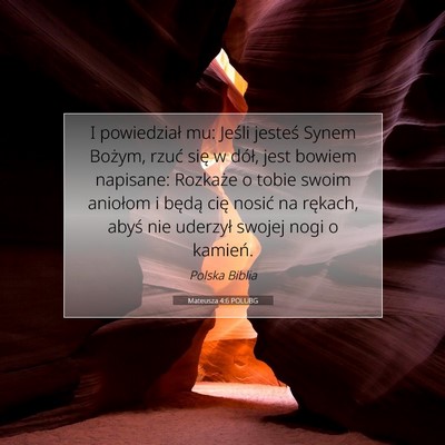 Picture 07 - Mateusza 4:6 POLUBG - I powiedział mu: Jeśli jesteś Synem Bożym, - Bible Verse Picture
