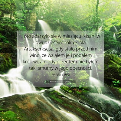 Picture 07 - Nehemiasza 2:1 POLUBG - I oto zdarzyło się w miesiącu Nisan, w - Bible Verse Picture