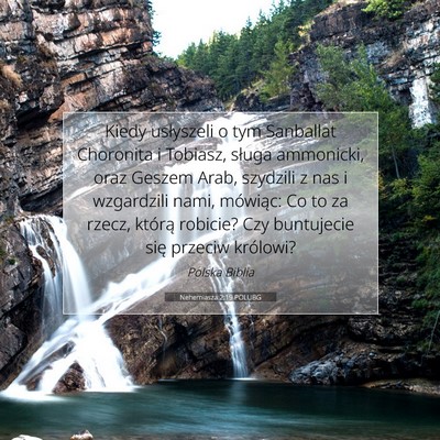 Picture 07 - Nehemiasza 2:19 POLUBG - Kiedy usłyszeli o tym Sanballat Choronita i - Bible Verse Picture
