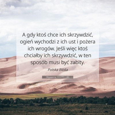 Picture 07 - Objawienie 11:5 POLUBG - A gdy ktoś chce ich skrzywdzić, ogień wychodzi - Bible Verse Picture