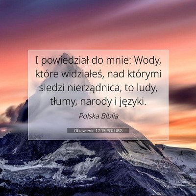 Picture 07 - Objawienie 17:15 POLUBG - I powiedział do mnie: Wody, które widziałeś, - Bible Verse Picture
