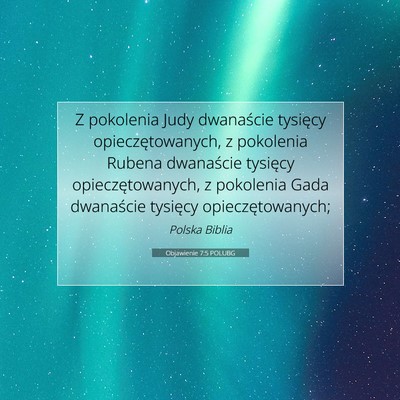Picture 07 - Objawienie 7:5 POLUBG - Z pokolenia Judy dwanaście tysięcy - Bible Verse Picture