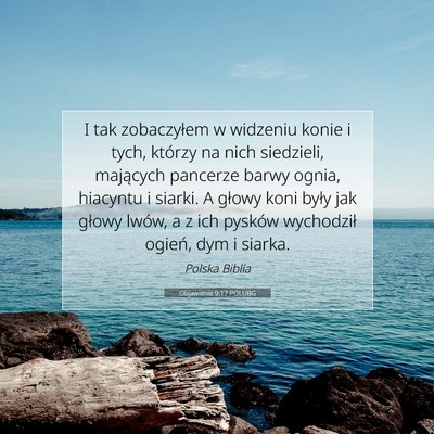 Picture 07 - Objawienie 9:17 POLUBG - I tak zobaczyłem w widzeniu konie i tych, - Bible Verse Picture