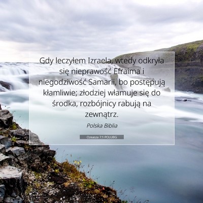 Picture 07 - Ozeasza 7:1 POLUBG - Gdy leczyłem Izraela, wtedy odkryła się - Bible Verse Picture