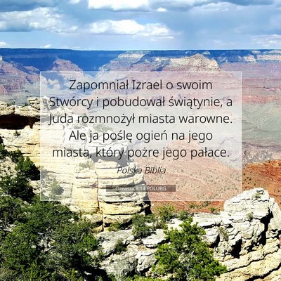 Picture 07 - Ozeasza 8:14 POLUBG - Zapomniał Izrael o swoim Stwórcy i pobudował - Bible Verse Picture