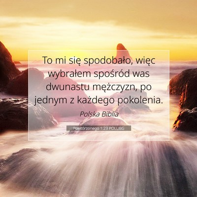 Picture 07 - Powtórzonego 1:23 POLUBG - To mi się spodobało, więc wybrałem spośród - Bible Verse Picture