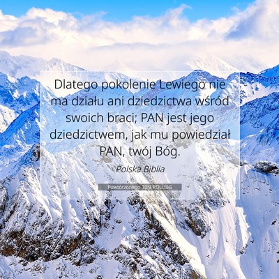 Picture 07 - Powtórzonego 10:9 POLUBG - Dlatego pokolenie Lewiego nie ma działu ani - Bible Verse Picture