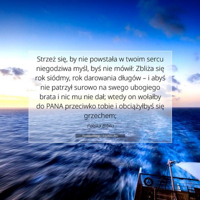 Picture 07 - Powtórzonego 15:9 POLUBG - Strzeż się, by nie powstała w twoim sercu - Bible Verse Picture