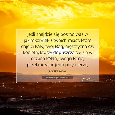 Picture 07 - Powtórzonego 17:2 POLUBG - Jeśli znajdzie się pośród was w jakimkolwiek - Bible Verse Picture