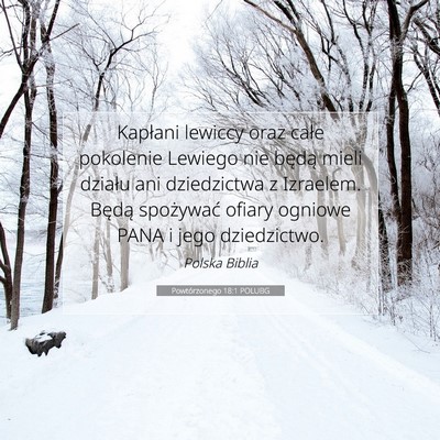 Picture 07 - Powtórzonego 18:1 POLUBG - Kapłani lewiccy oraz całe pokolenie Lewiego nie - Bible Verse Picture
