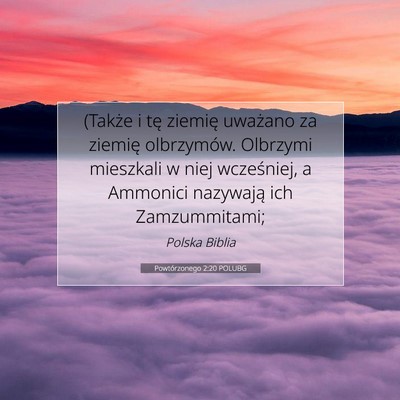 Picture 07 - Powtórzonego 2:20 POLUBG - (Także i tę ziemię uważano za ziemię - Bible Verse Picture