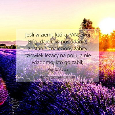 Picture 07 - Powtórzonego 21:1 POLUBG - Jeśli w ziemi, którą PAN, twój Bóg, daje ci - Bible Verse Picture