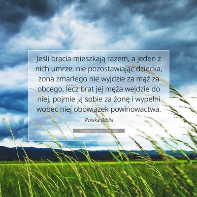 Picture 07 - Powtórzonego 25:5 POLUBG - Jeśli bracia mieszkają razem, a jeden z nich - Bible Verse Picture