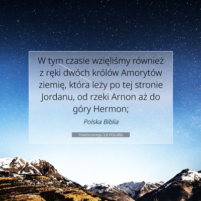Picture 07 - Powtórzonego 3:8 POLUBG - W tym czasie wzięliśmy również z ręki dwóch - Bible Verse Picture