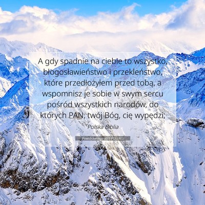 Picture 07 - Powtórzonego 30:1 POLUBG - A gdy spadnie na ciebie to wszystko, - Bible Verse Picture