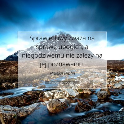 Picture 07 - Przysłów 29:7 POLUBG - Sprawiedliwy zważa na sprawę ubogich, a - Bible Verse Picture