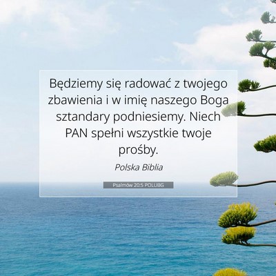 Picture 07 - Psalmów 20:5 POLUBG - Będziemy się radować z twojego zbawienia i w - Bible Verse Picture