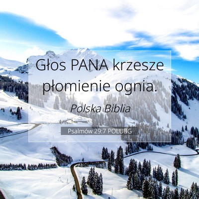 Picture 07 - Psalmów 29:7 POLUBG - Głos PANA krzesze płomienie - Bible Verse Picture