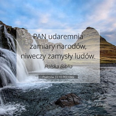 Picture 07 - Psalmów 33:10 POLUBG - PAN udaremnia zamiary narodów, niweczy zamysły - Bible Verse Picture