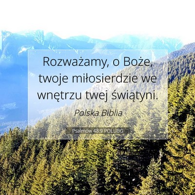 Picture 07 - Psalmów 48:9 POLUBG - Rozważamy, o Boże, twoje miłosierdzie we - Bible Verse Picture