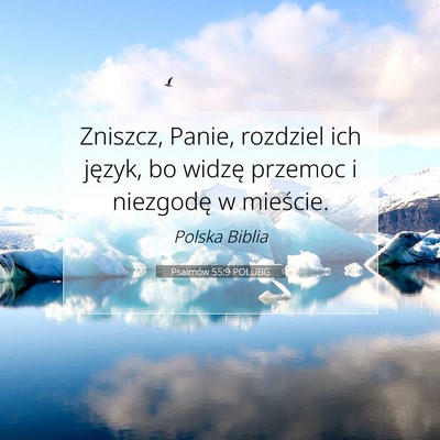 Picture 07 - Psalmów 55:9 POLUBG - Zniszcz, Panie, rozdziel ich język, bo widzę - Bible Verse Picture