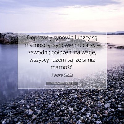 Picture 07 - Psalmów 62:9 POLUBG - Doprawdy synowie ludzcy są marnością, synowie - Bible Verse Picture