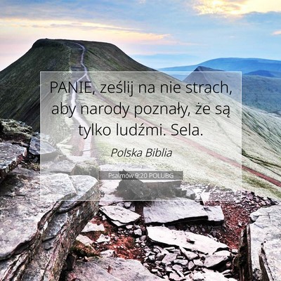 Picture 07 - Psalmów 9:20 POLUBG - PANIE, ześlij na nie strach, aby narody - Bible Verse Picture