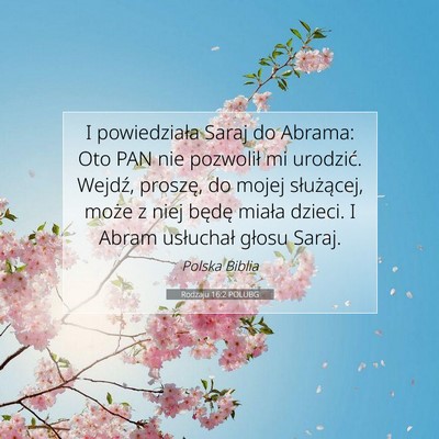 Picture 07 - Rodzaju 16:2 POLUBG - I powiedziała Saraj do Abrama: Oto PAN nie - Bible Verse Picture