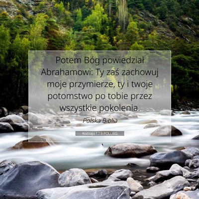 Picture 07 - Rodzaju 17:9 POLUBG - Potem Bóg powiedział Abrahamowi: Ty zaś - Bible Verse Picture