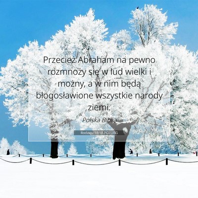 Picture 07 - Rodzaju 18:18 POLUBG - Przecież Abraham na pewno rozmnoży się w lud - Bible Verse Picture