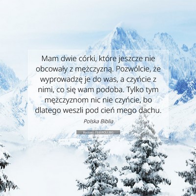 Picture 07 - Rodzaju 19:8 POLUBG - Mam dwie córki, które jeszcze nie obcowały z - Bible Verse Picture