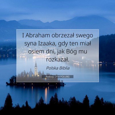 Picture 07 - Rodzaju 21:4 POLUBG - I Abraham obrzezał swego syna Izaaka, gdy ten - Bible Verse Picture
