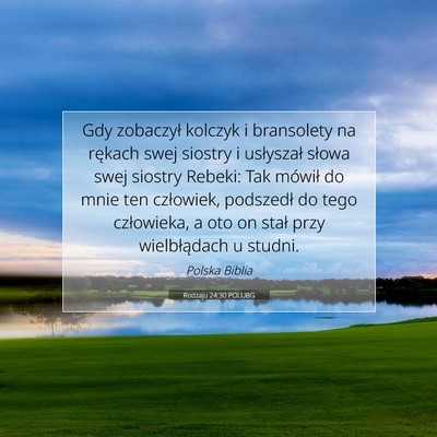 Picture 07 - Rodzaju 24:30 POLUBG - Gdy zobaczył kolczyk i bransolety na rękach - Bible Verse Picture