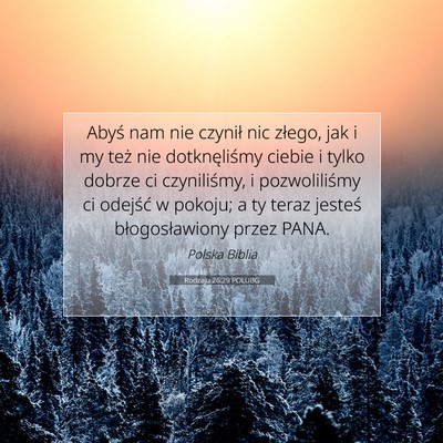 Picture 07 - Rodzaju 26:29 POLUBG - Abyś nam nie czynił nic złego, jak i my też - Bible Verse Picture