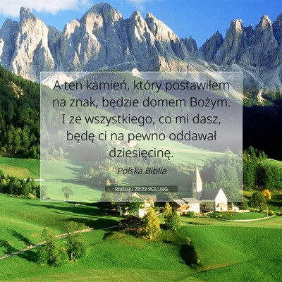 Picture 07 - Rodzaju 28:22 POLUBG - A ten kamień, który postawiłem na znak, - Bible Verse Picture
