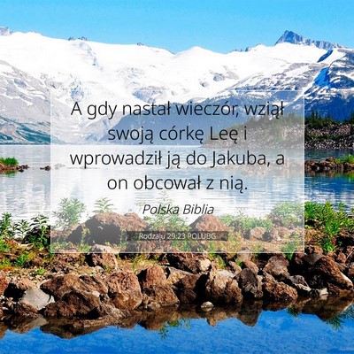 Picture 07 - Rodzaju 29:23 POLUBG - A gdy nastał wieczór, wziął swoją córkę - Bible Verse Picture
