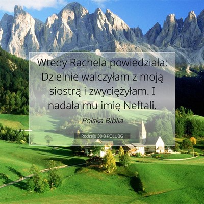Picture 07 - Rodzaju 30:8 POLUBG - Wtedy Rachela powiedziała: Dzielnie walczyłam z - Bible Verse Picture