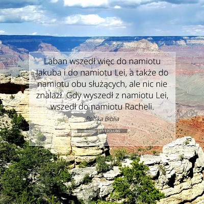 Picture 07 - Rodzaju 31:33 POLUBG - Laban wszedł więc do namiotu Jakuba i do - Bible Verse Picture