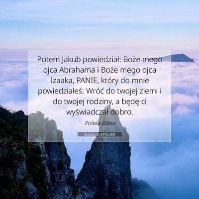 Picture 07 - Rodzaju 32:9 POLUBG - Potem Jakub powiedział: Boże mego ojca Abrahama - Bible Verse Picture