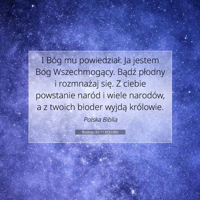Picture 07 - Rodzaju 35:11 POLUBG - I Bóg mu powiedział: Ja jestem Bóg - Bible Verse Picture