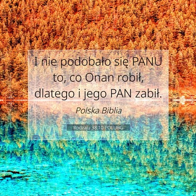 Picture 07 - Rodzaju 38:10 POLUBG - I nie podobało się PANU to, co Onan robił, - Bible Verse Picture