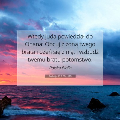Picture 07 - Rodzaju 38:8 POLUBG - Wtedy Juda powiedział do Onana: Obcuj z żoną - Bible Verse Picture