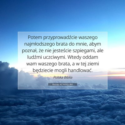 Picture 07 - Rodzaju 42:34 POLUBG - Potem przyprowadźcie waszego najmłodszego brata - Bible Verse Picture