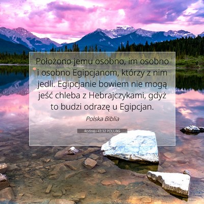 Picture 07 - Rodzaju 43:32 POLUBG - Położono jemu osobno, im osobno i osobno - Bible Verse Picture