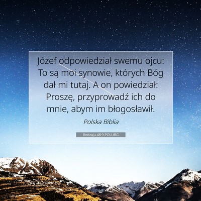 Picture 07 - Rodzaju 48:9 POLUBG - Józef odpowiedział swemu ojcu: To są moi - Bible Verse Picture