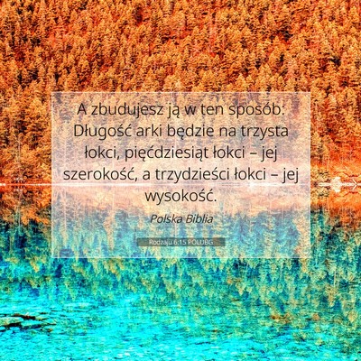 Picture 07 - Rodzaju 6:15 POLUBG - A zbudujesz ją w ten sposób: Długość arki - Bible Verse Picture