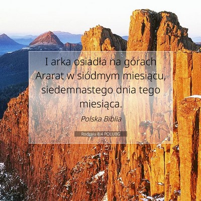 Picture 07 - Rodzaju 8:4 POLUBG - I arka osiadła na górach Ararat w siódmym - Bible Verse Picture