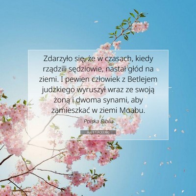 Picture 07 - Rut 1:1 POLUBG - Zdarzyło się, że w czasach, kiedy rządzili - Bible Verse Picture